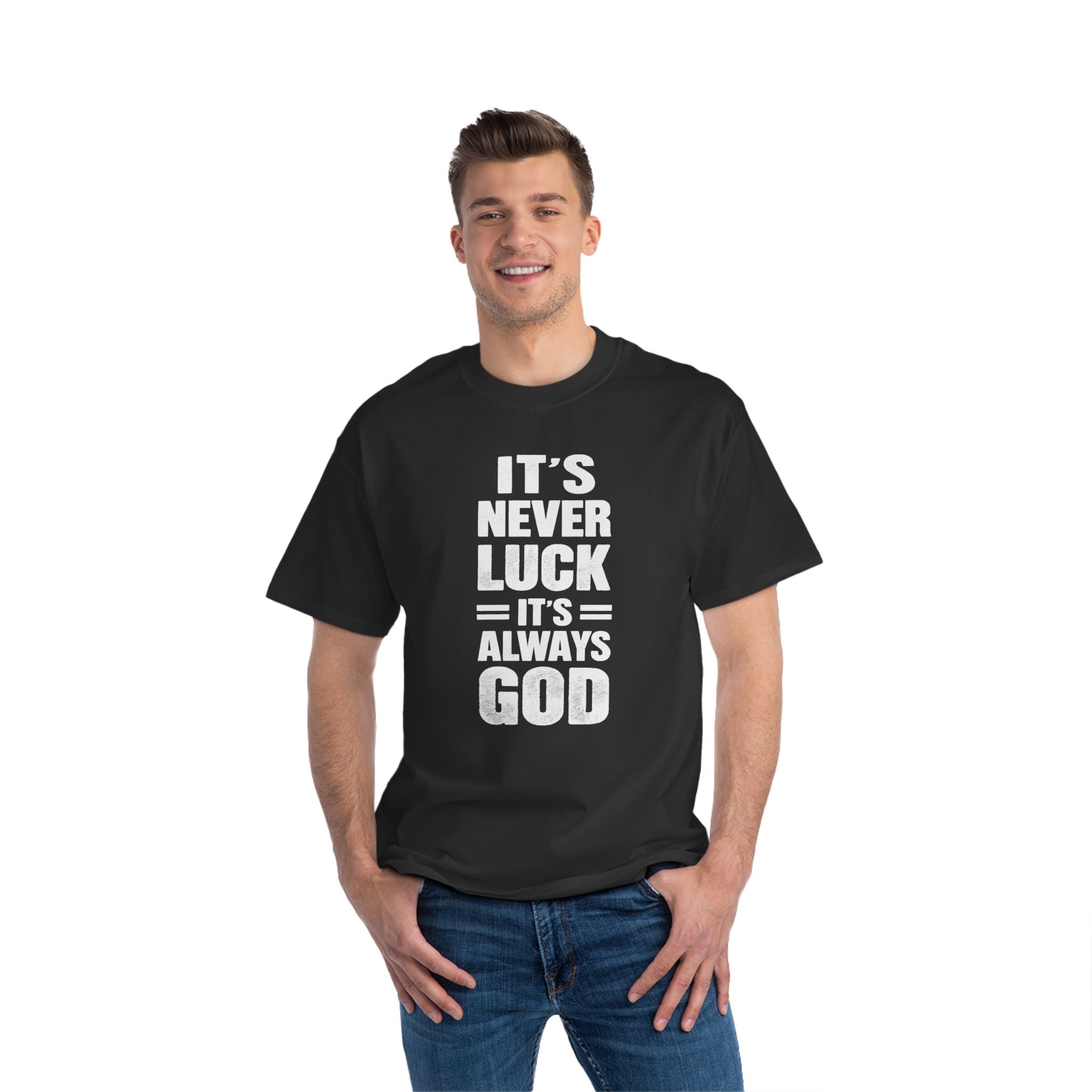 It's Never Luck, It's Always God | Short-Sleeve T-Shirt