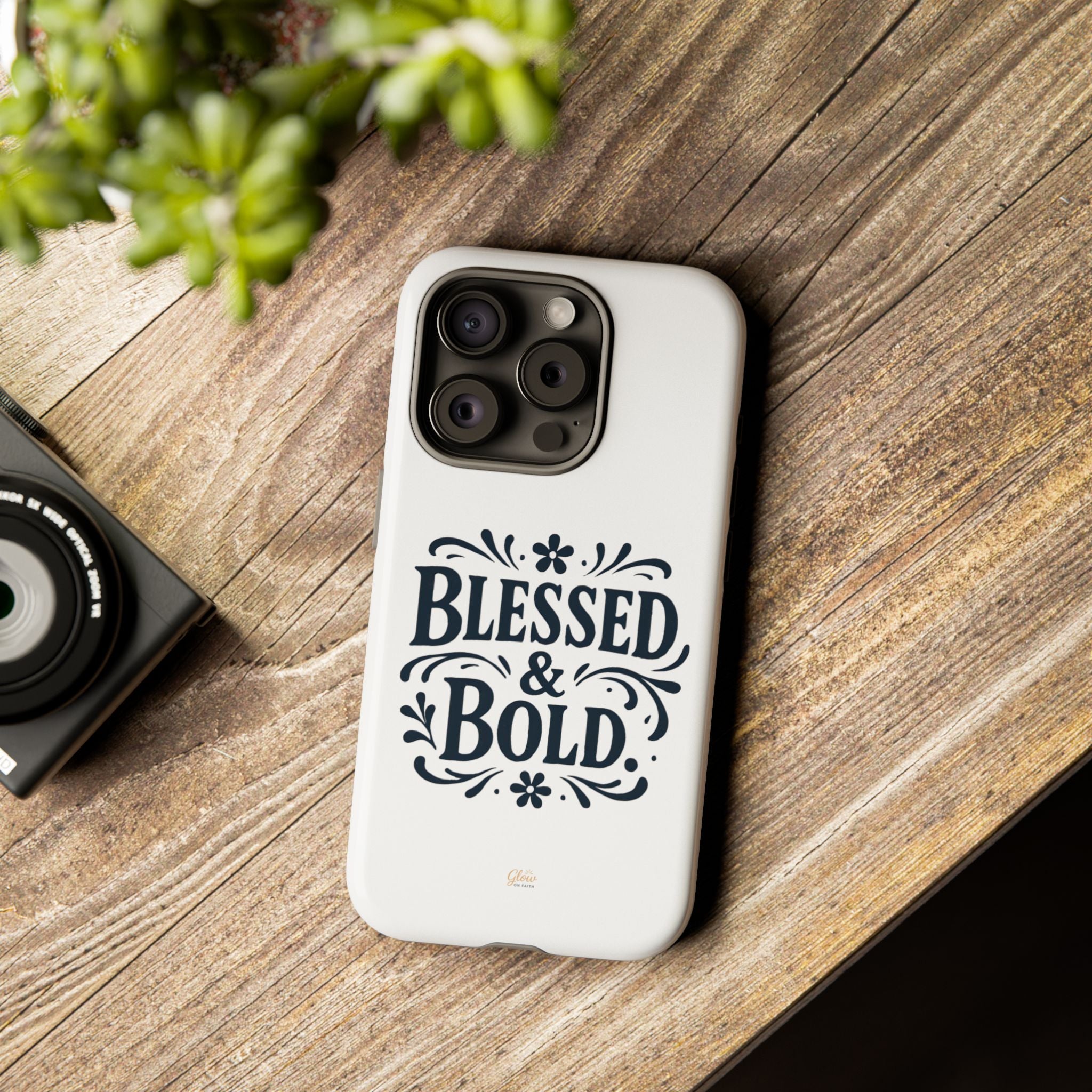 Bold & Blessed | Phone Case