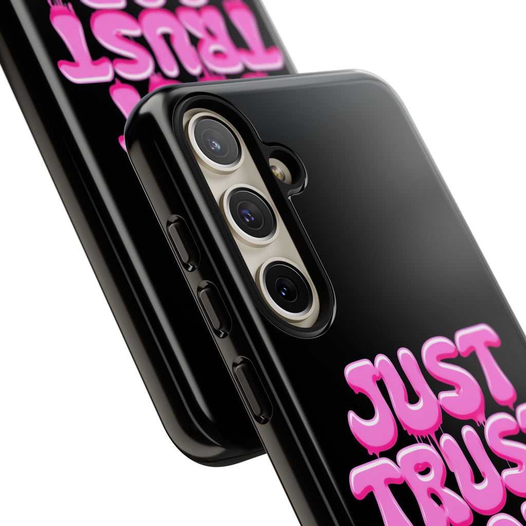 Just Trust God | Phone Case