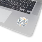 Shine in His light, live in His love. | Kiss-Cut Stickers